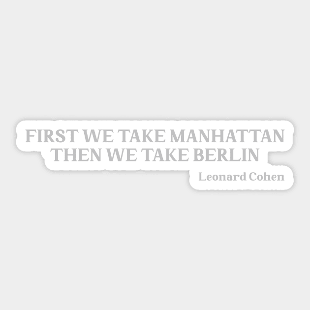 First We Take Manhattan, silver Sticker by Perezzzoso